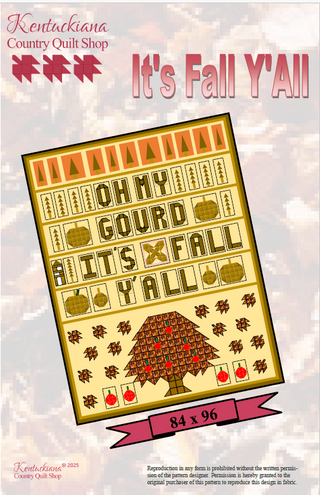 It's Fall Y'All Pattern by Lisa McCabe of Kentuckiana Quilt Shop Digital Download